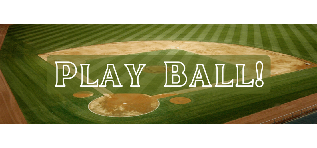 Play Ball!
